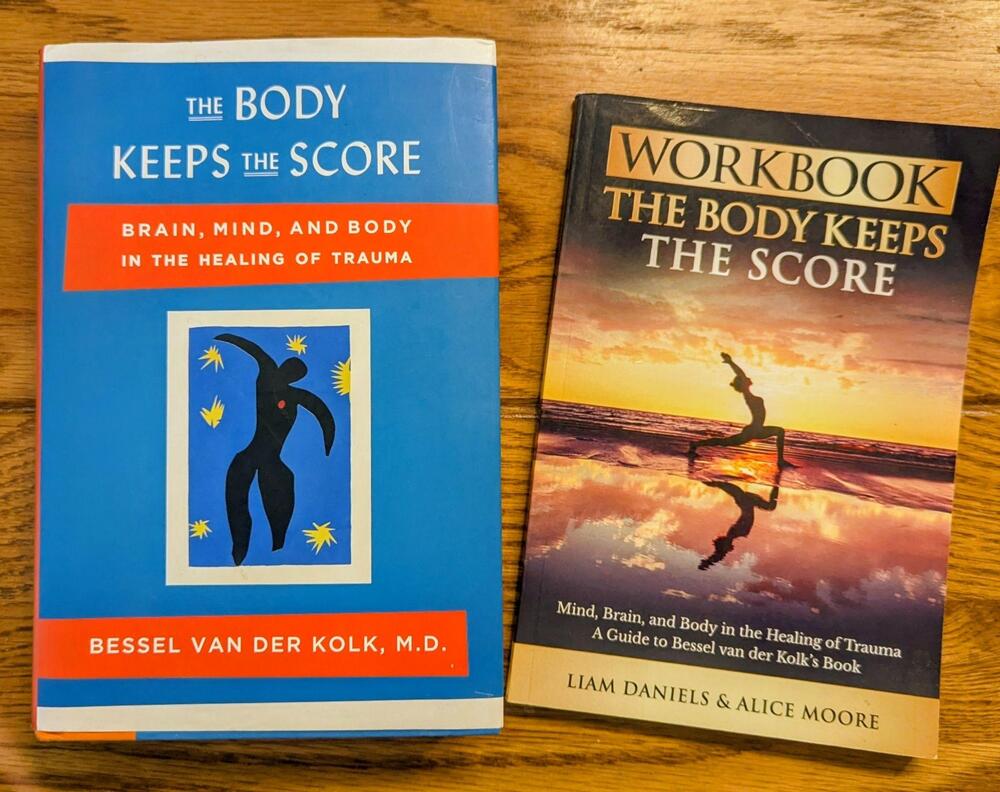 The Body Keeps The Score Workbook + Hard cover Set Van Der Kolk Daniels Moore